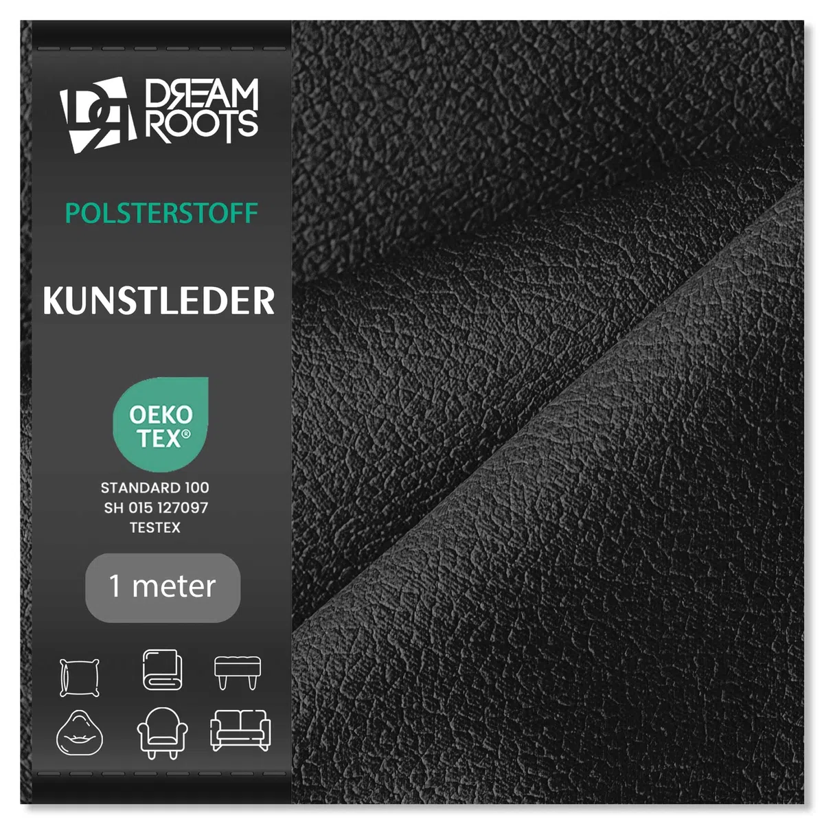 DreamRoots Weiches Kunstleder Meterware, 650 g/m², 140 cm - Wasserabweisend - Polsterstoff & Möbelstoff - Stoffe für Stühle Beziehen - EN 1021-1 Geprüft - OEKO-TEX, Schwarz, 1 m (100 x 140 cm)