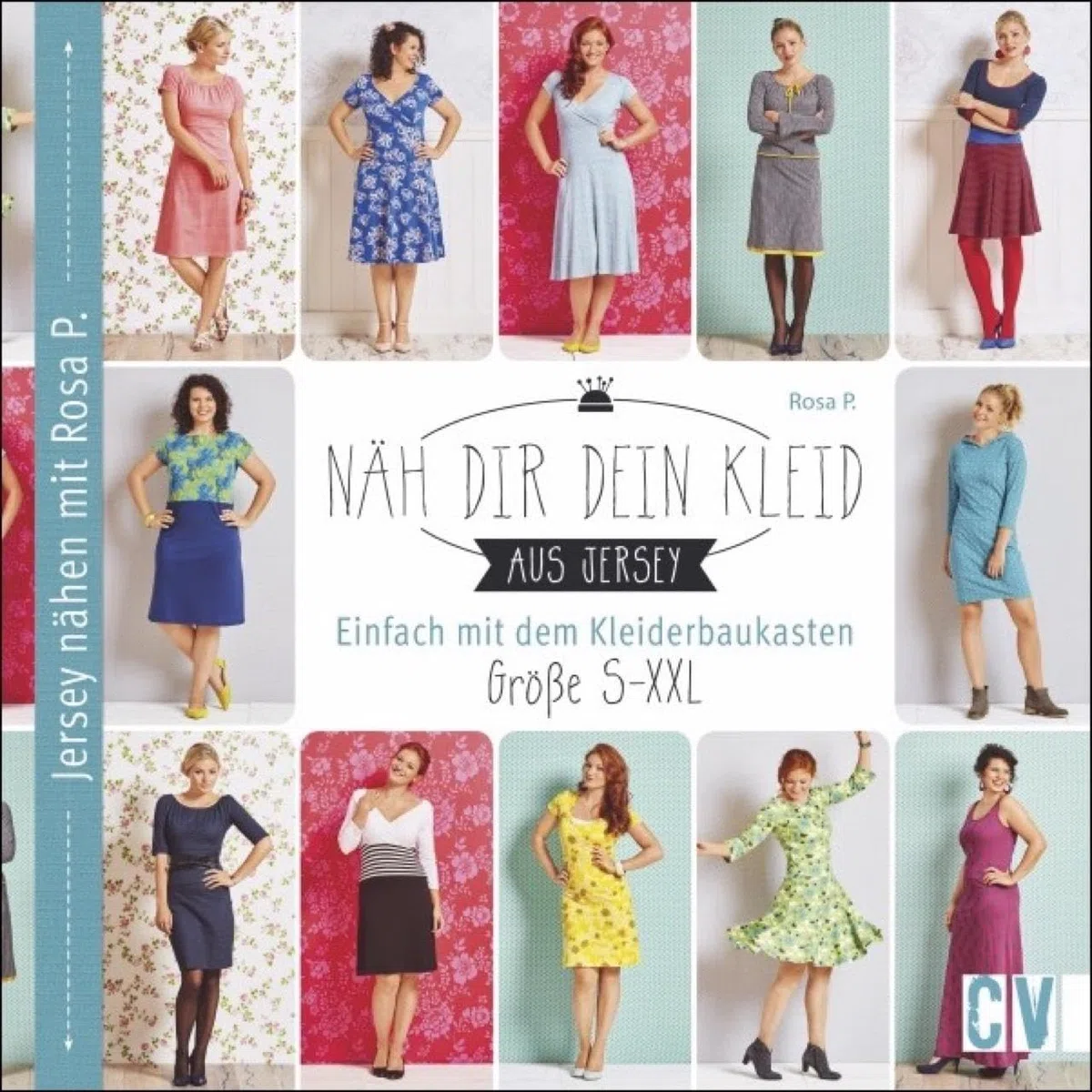 Näh dir dein Kleid: Einfach mit dem Kleiderbaukasten. Größe S-XXL