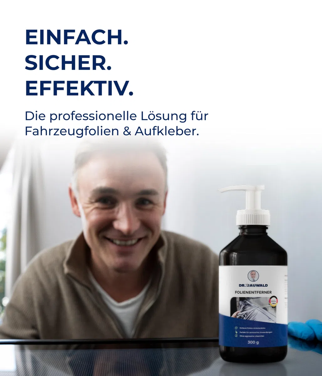 Charlott Dr. Rauwald Folienentferner Auto 300ml gegen Aufkleber & Klebereste | Lackschonend (pH-neutral) & geruchsneutral. Löst Tönungsfolie, Werbefolie & Vignetten rückstandslos in nur 15 Min.