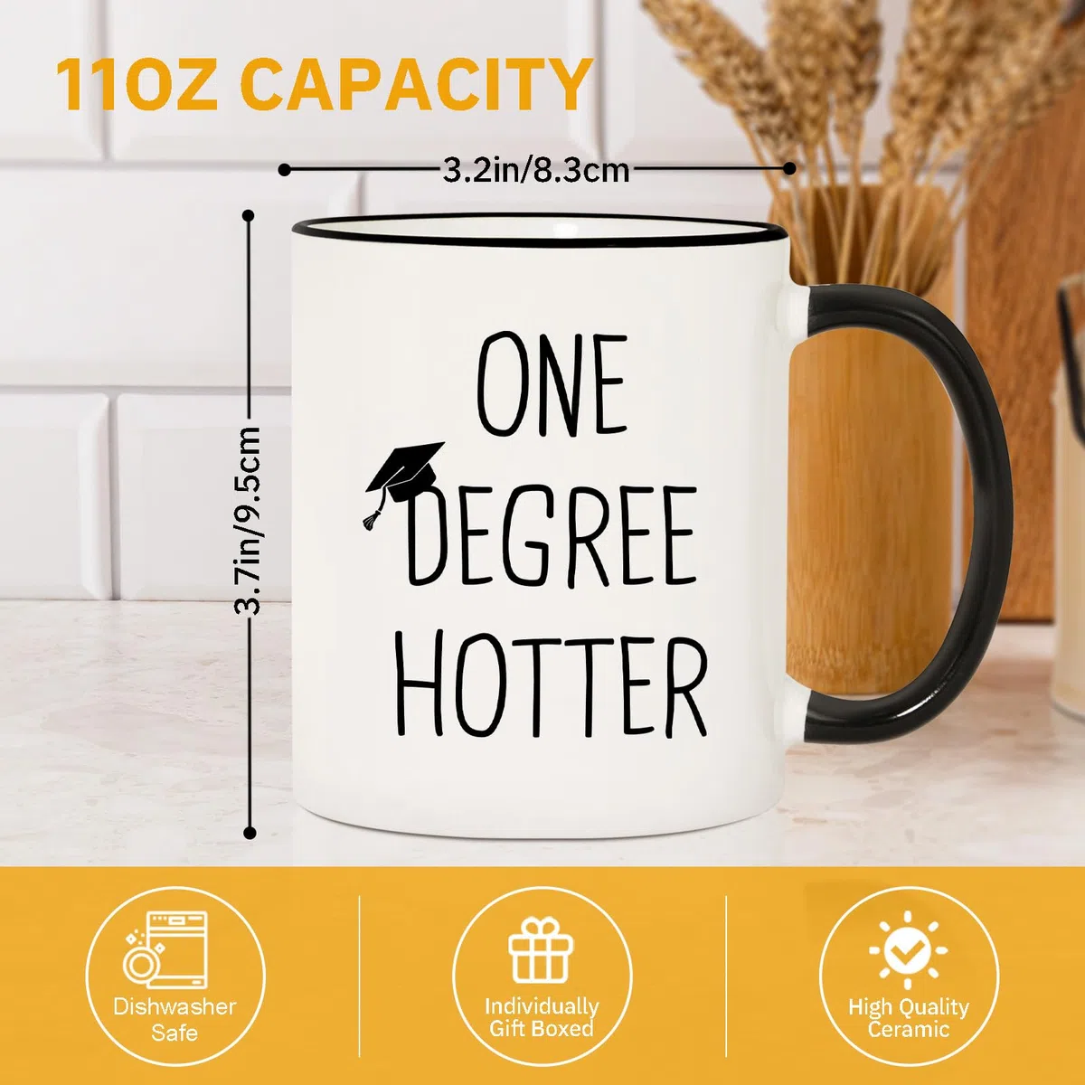 Bachelor Geschenk, Master Abschluss Geschenk- One Degree Hotter Tasse zum Abschluss, Erfolg, Abitur(11oz)